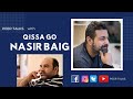 Qissa Go ( The Story Teller ) | Podcast #82