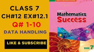|unit#12||Exercise#12.1 Q#1-10 |||solution|| |class7albakiomathematicssuccess|Data Handling|