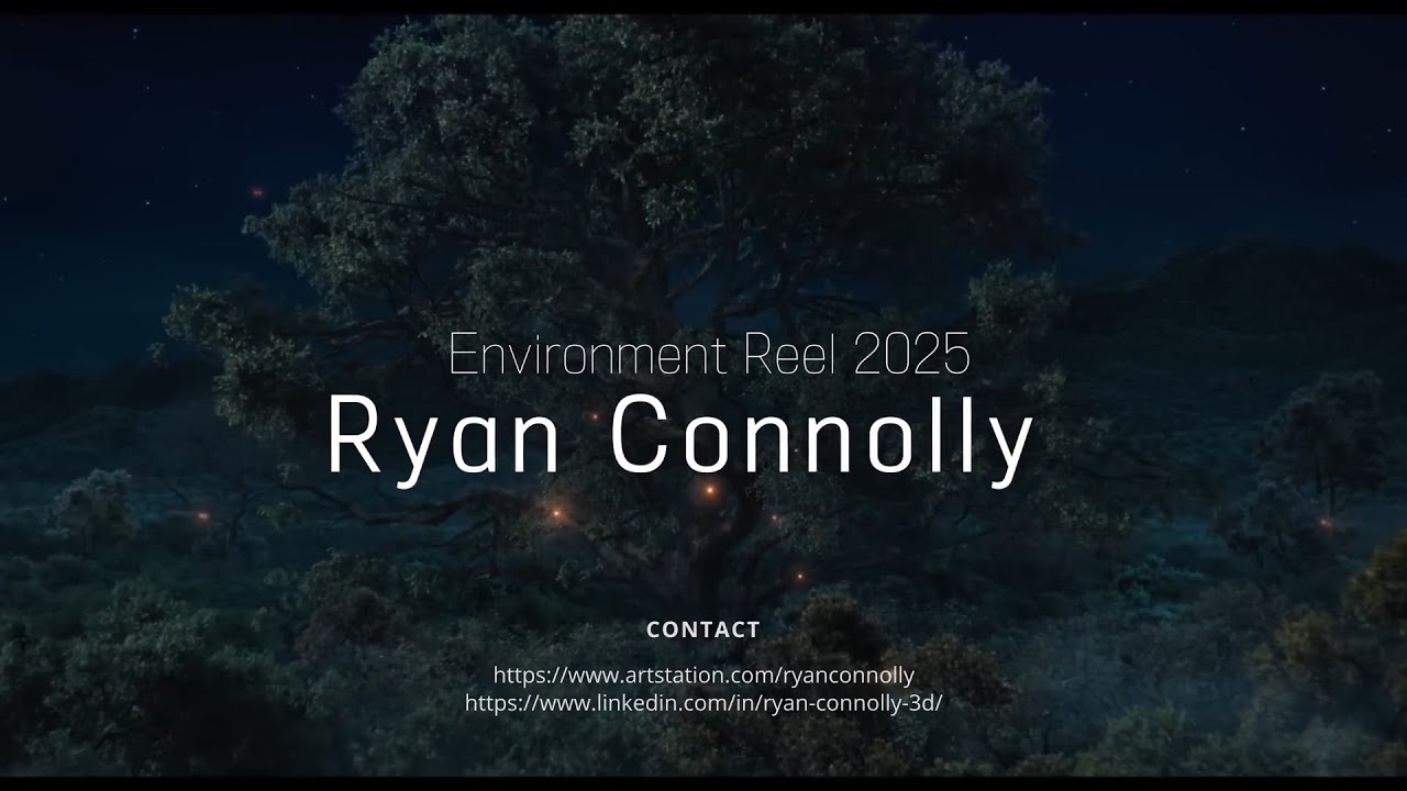 Ryan Connolly Environment Artist Showreel | 2025