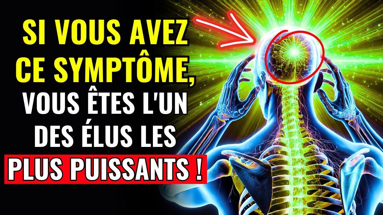 ✨ 9 SIGNES ÉTRANGES Dans Le Corps Des ÉLUS – PREUVE D’UN ÉVEIL SPIRITUEL VÉRITABLE !