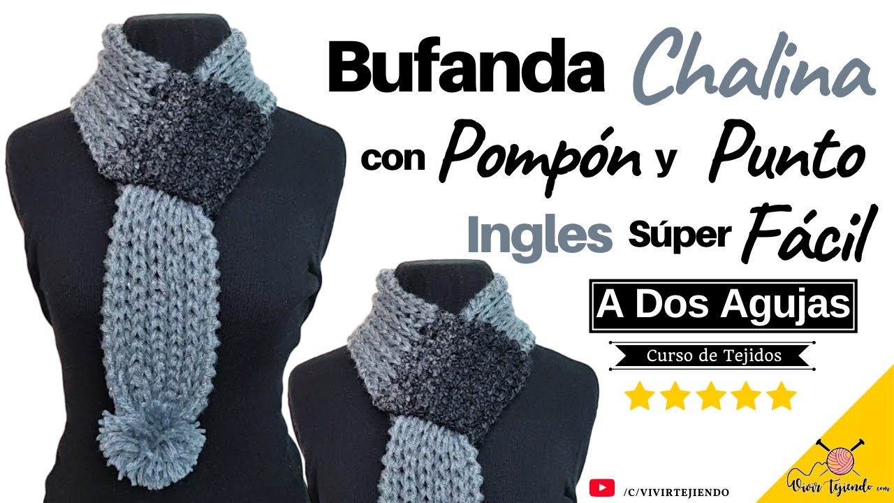 ✅ Tejidos a Dos Agujas Súper Fáciles 🌈 Bufanda Chalina a Dos Agujas con Punto Ingles y con Pompón
