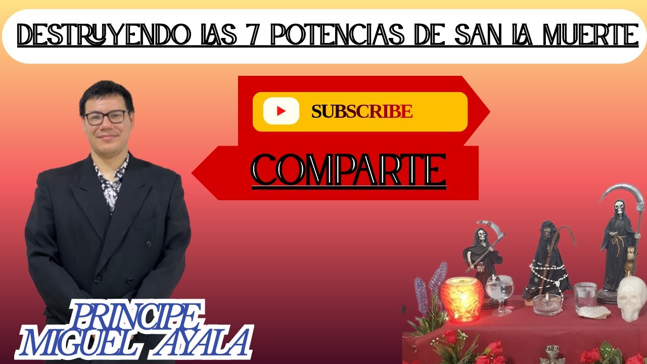 PODEROSA ORACION PARA DESTRUIR A LAS 7 POTENCIAS DE SAN LA MUERTE # ...