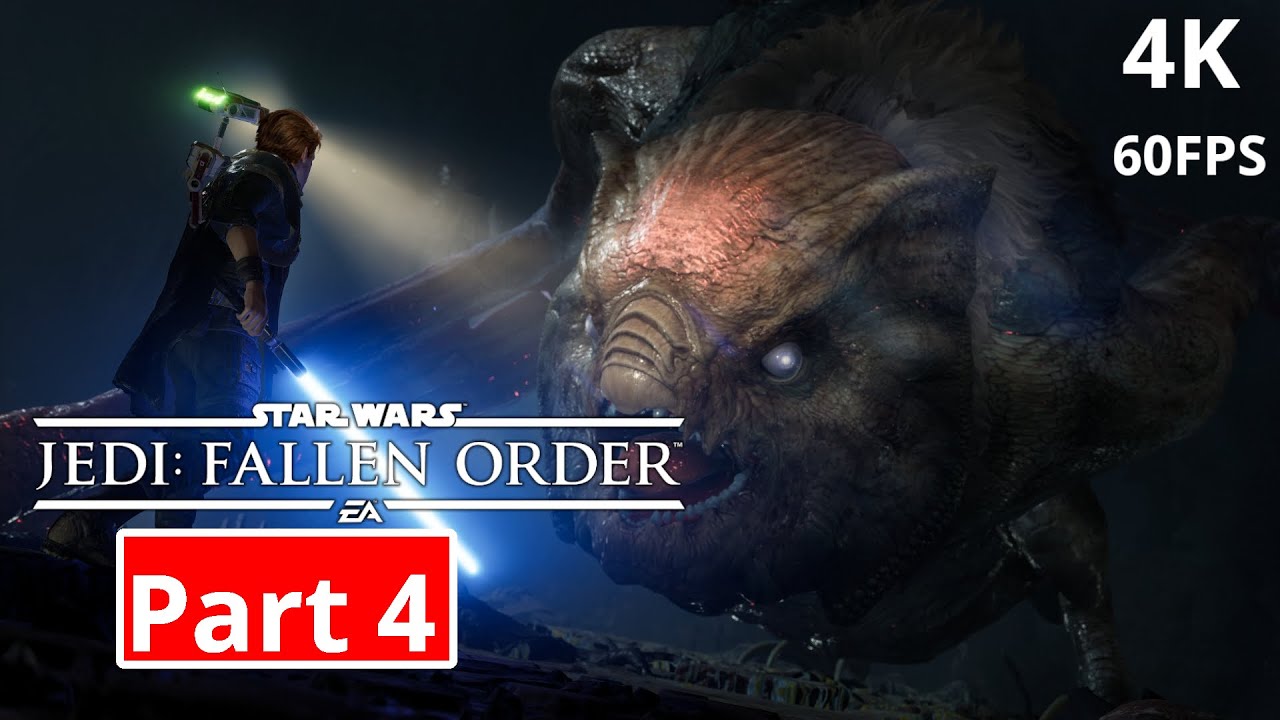 Star Wars Jedi Fallen Order Kein Ton Star Wars Jedi Fallen Order Gameplay Walkthrough PART 4 [4K 60FPS PC
