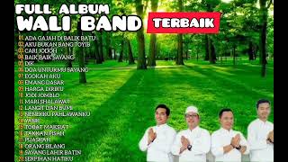 WALI BAND FULL ALBUM TERBAIK 🔥 ADA GAJAH DI BALIK BATU | AKU BUKAN BANG TOYIB | CARI JODOH