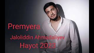 Jaloliddin Ahmadaliyev - Hayot 2023 Premyera 🔥 jonli ijro