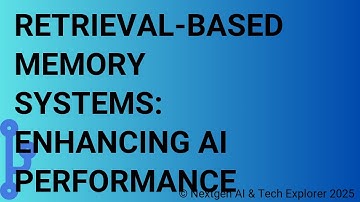 Retrieval-Based Memory Systems Enhancing AI Performance