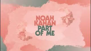 Noah Kahan - Part Of Me