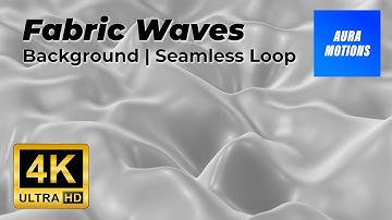 4K Fabric Waves Background | Seamless Loop Animation
