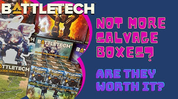 Battletech - Salvage boxes worth it?