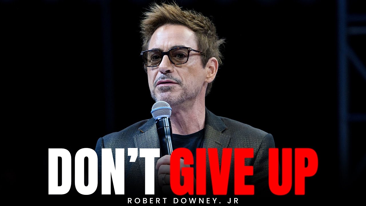 Robert Downey Jr.'s Speech Will Leave You Speechless | Never Give Up
