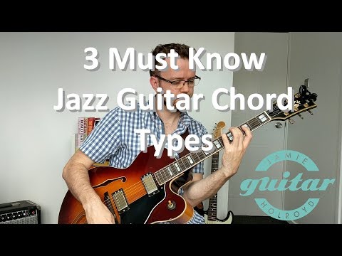 3 Essential Jazz Chord Types You Should Know