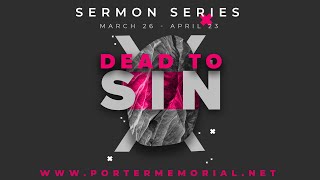 Dead To Sin Part 2