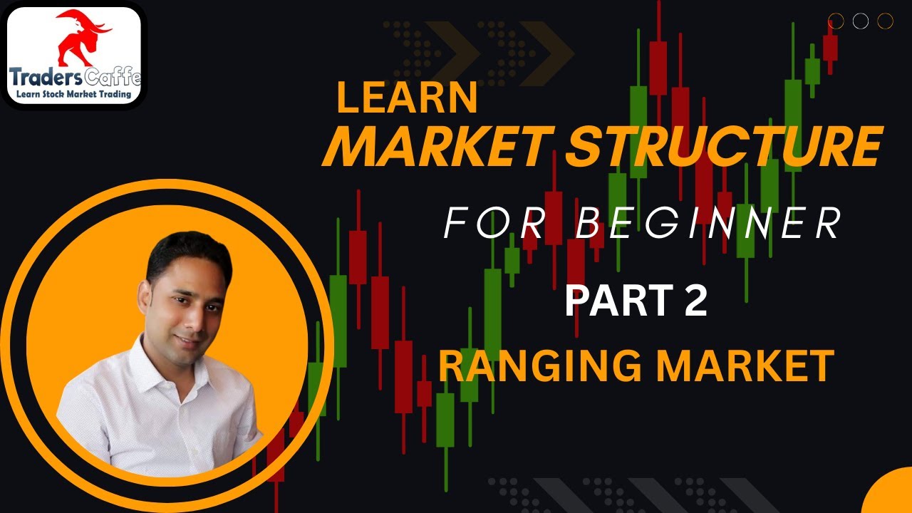 LEARN MARKET STRUCTURE PART2 - YouTube