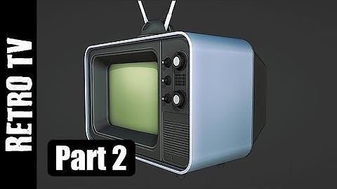 BLENDER: RETRO TV (PART 2: MODELING REAL TIME)