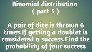 Binomial distribution || part 5 ||