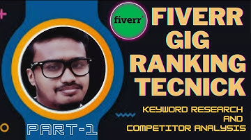 Fiverr SEO Keyword Research & Competitor analysis for Gig Ranking tips |TNM Bangla Tutorial Part-1
