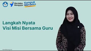 3. Langkah Nyata Visi Misi Bersama Guru (Komunikasi)