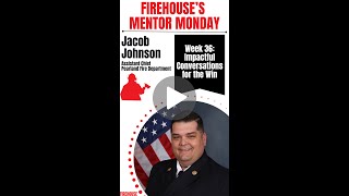 Firehouse's Mentor Monday: Impactful Conversations for the Win
