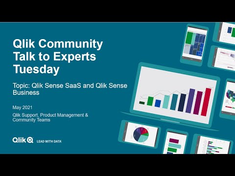 Talk to Experts Tuesday - Qlik Sense SaaS and Qlik Sense Business