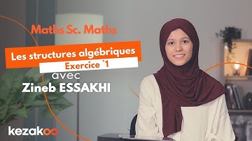 Structures algébriques - Exercice 1 | 2 BAC Math BIOF | Kezakoo