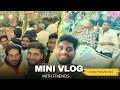 Mini vlog with friends in Horti #vlog #viralvideo #dailyvlog #sorts #enjoy #edit