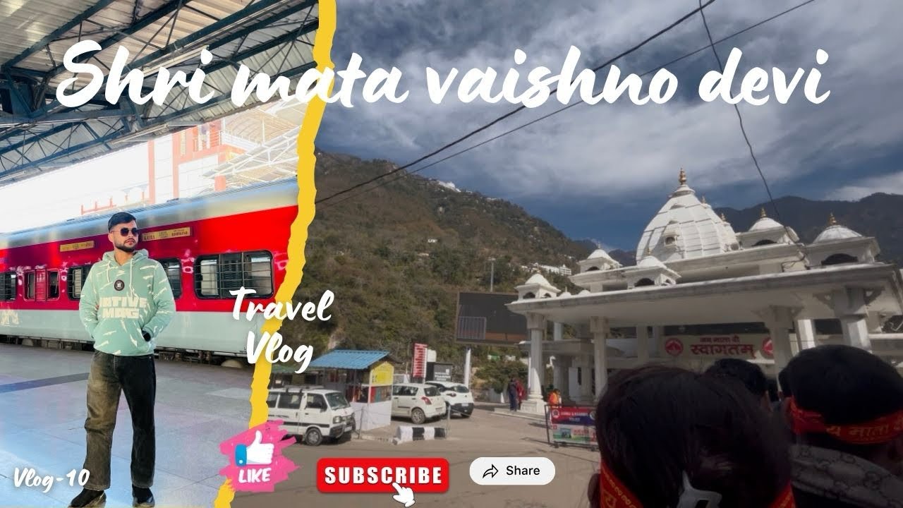 Ep-2 | Shri Mata Vaishno Devi Poch gaye