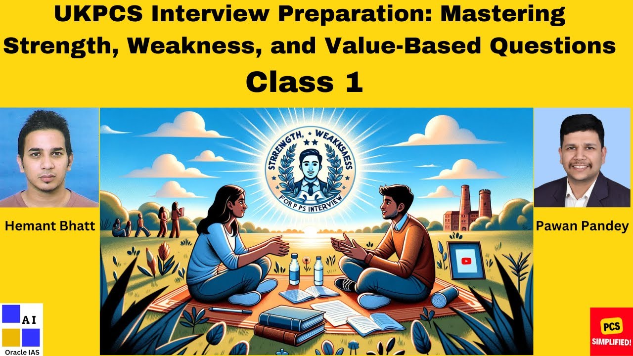 UKPCS Interview Strength, Weakness and Value based questions Class 1