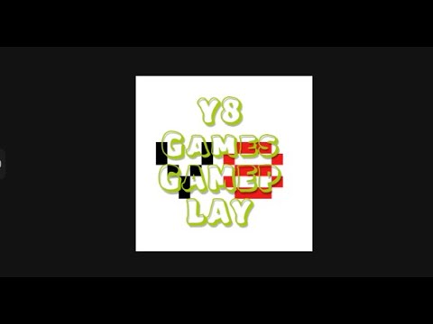 Y8 Games Gameplay!