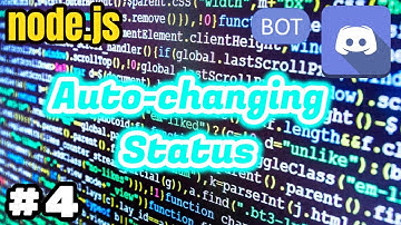 Auto-changing Status | Discord.js Bot Tutorial #4
