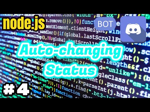 Auto-changing Status | Discord.js Bot Tutorial #4