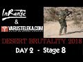 Desert Brutality 2018 - Day 2, Stage 8: The Mogadishu &quot;Mile&quot;
