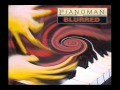 Pianoman  blurred  pcp classic piano mix