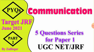 PYQs On Communication (Part 2) for paper 1 ll UGC NET June 2021