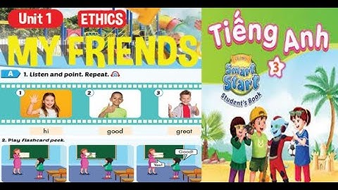 Tiếng anh lớp 3 i-learn smart start / unit 1 my friends lesson 4| English for Everyone