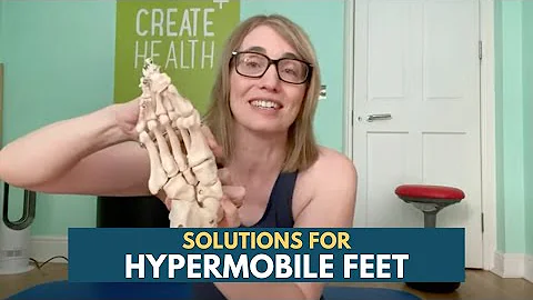 Hypermobility - Important Foot Solutions