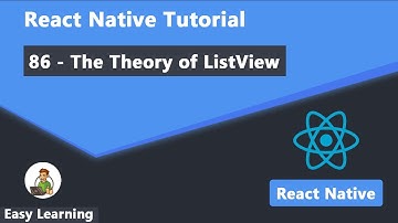 86 - The Theory of ListView in React Native
