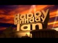 Happy Birthday Ian