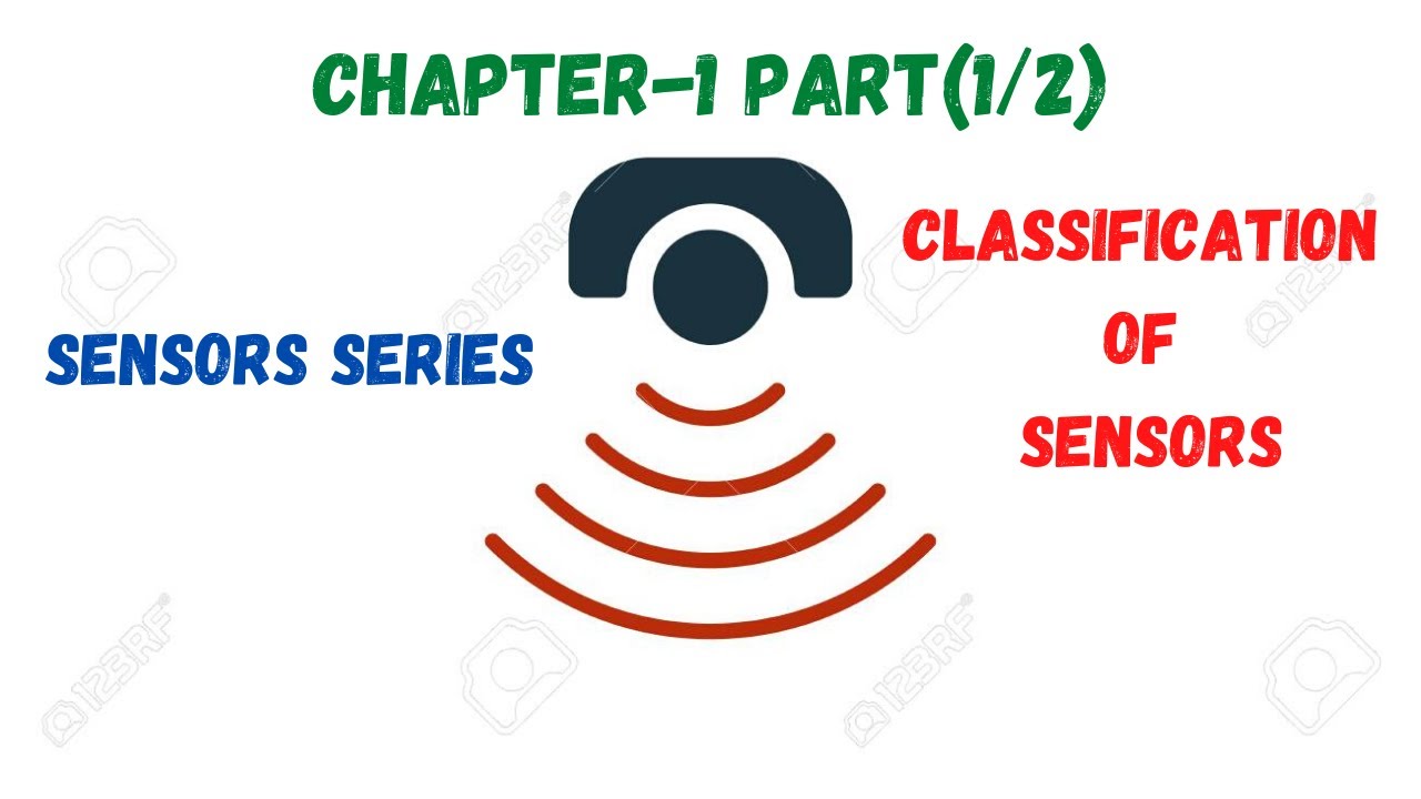 How to Classify sensors? Part(1/2)| Sensors series - YouTube