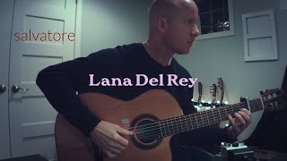 Download lagu Lana Del Rey: Salvatore | Fingerstyle Guitar   TAB