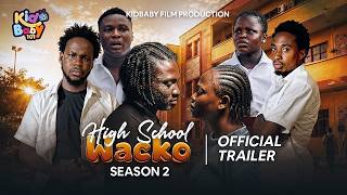 🎬The Revenge Begins..🔥HIGH SCHOOL WACKO SEASON 2 – OFFICIAL TRAILER!