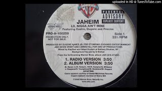 JAHEIM Lil Nigga Ain&#39;t Mine (Radio Version)