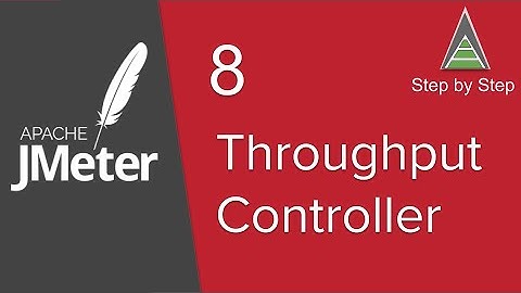 JMeter Intermediate Tutorial 8 - How to build a Distributed Load Test (Throughput Controller)