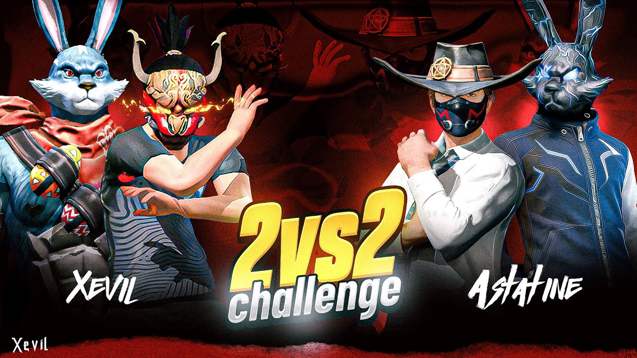 Xevil Game XEVIL vs ASTATINE & BUNNY 444 💀🔥 2 vs 2 Custom - YouTube
