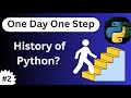 One day One step History of python