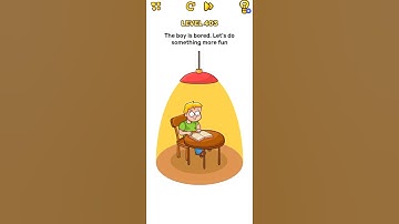 Brain Blow Level 403 The boy is bored. let