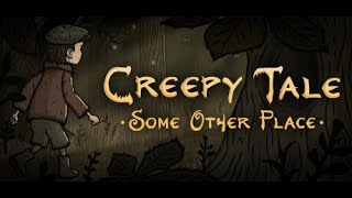 Creepy Tale: Some Other Place Полное Прохождение демо игры