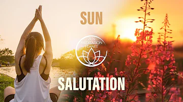 Sun Salutation - Yoga Music, Start the day with Healing Buddhist Meditation Songs