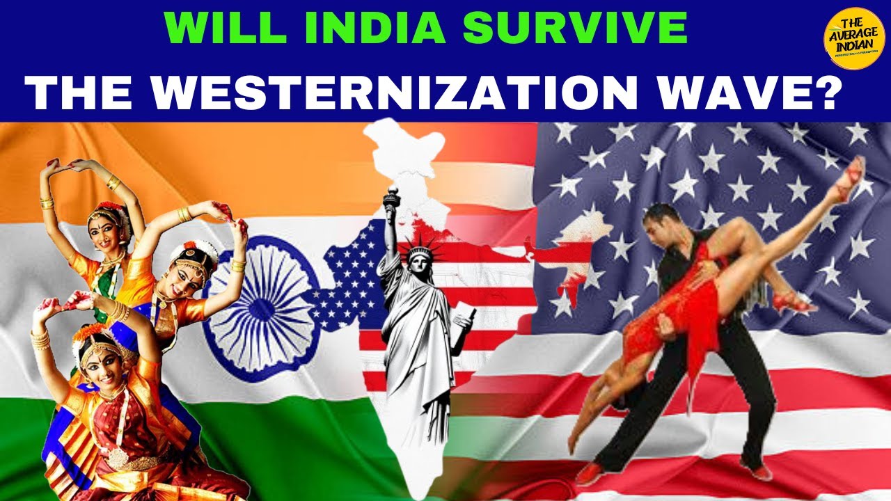 Westernization of India | India losing the Cultural Battle | - YouTube