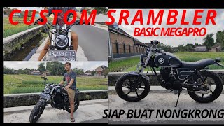 CUSTOM SCRAMBLER BASIC MEGAPRO JADI SEKEREN INI!! SIAP BUAT NEW NORMAL