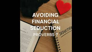 Proverbs Series - Episode 7 - Don't Get Played